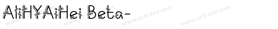 AliHYAiHei Beta字体转换